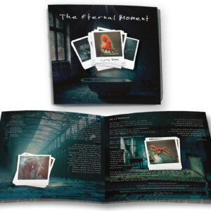 Lyric Book for “The Eternal Moment”